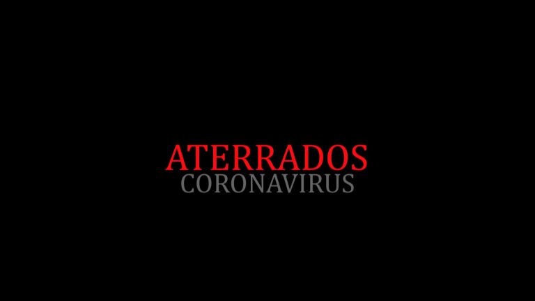 Aterrados: Coronavirus