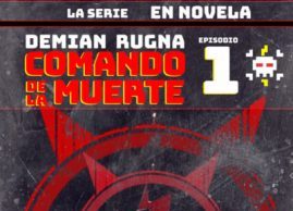 Comando de la Muerte-La Serie- Novela & Comic!