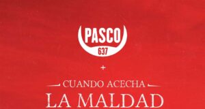 PASCO+Cuando Acecha! en Auditorio Oeste